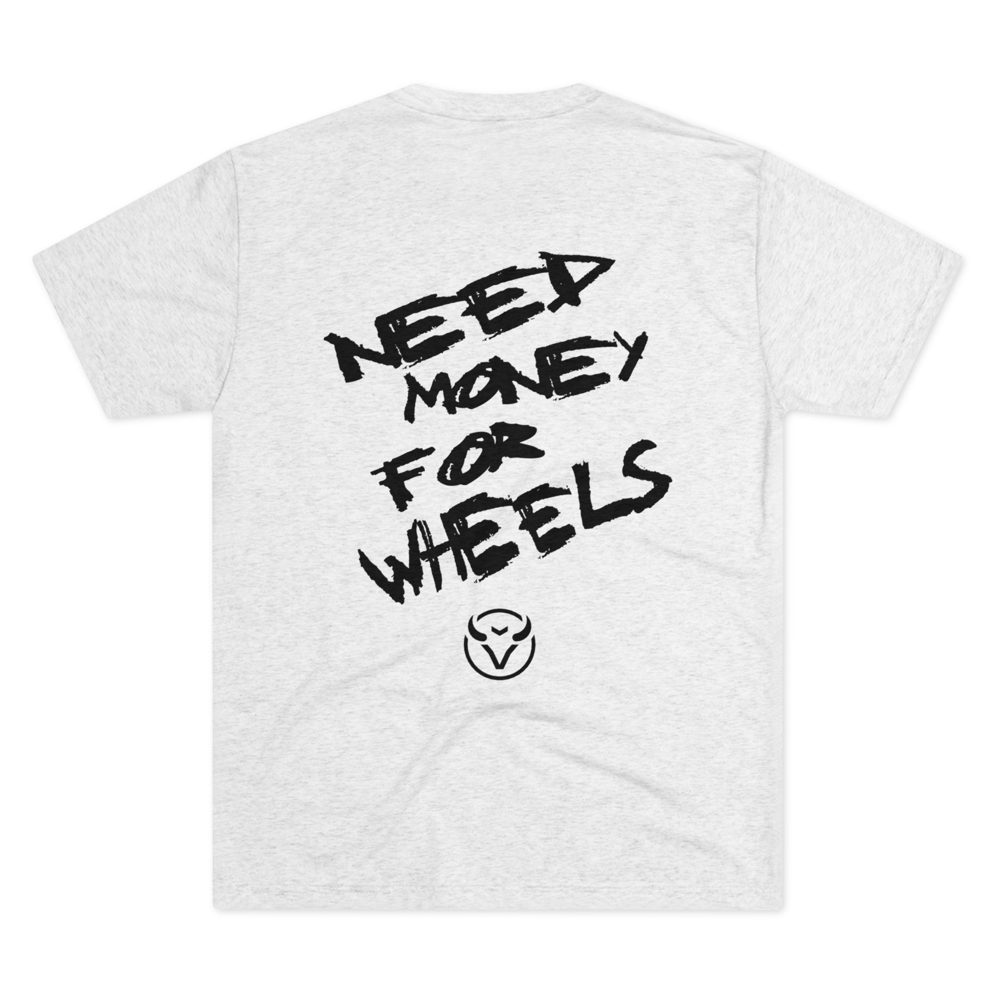 Need Money Tee